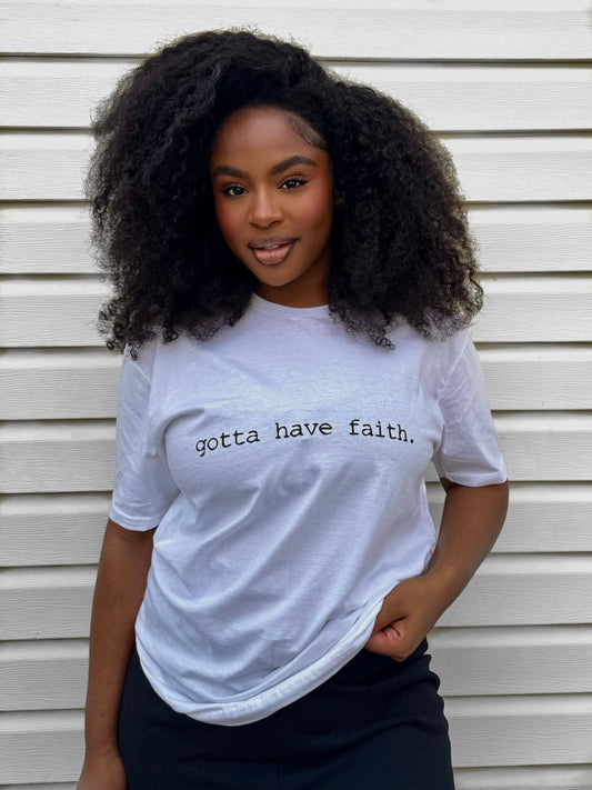 "gotta have faith." Oversize Tee
