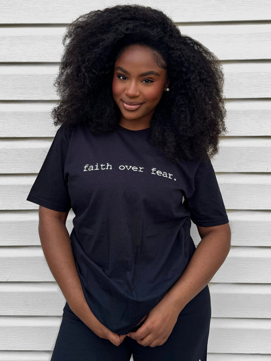 “faith over fear.” Oversized Tee